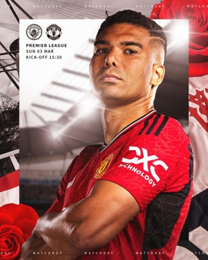 Trận Derby⚔Manchester United đăng poster khởi động trận sân khách gặp Manchester City: Casemiro xuất hiện một mình