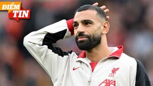 Điểm tin 10/10: Liverpool chốt xong cái tên thay Mohamed Salah